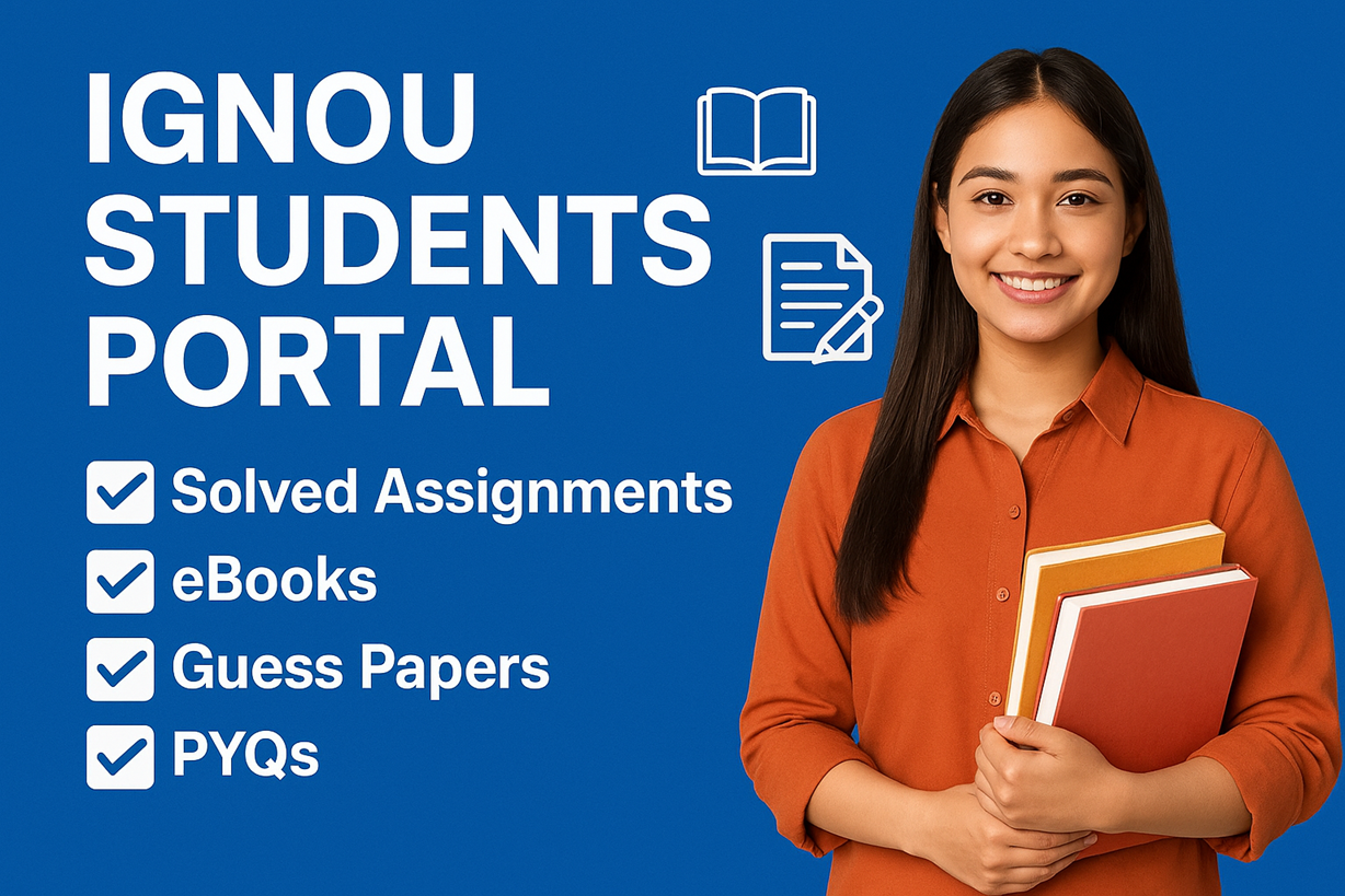 IGNOU Students Portal – Solved Assignments, eBooks & Guess Papers