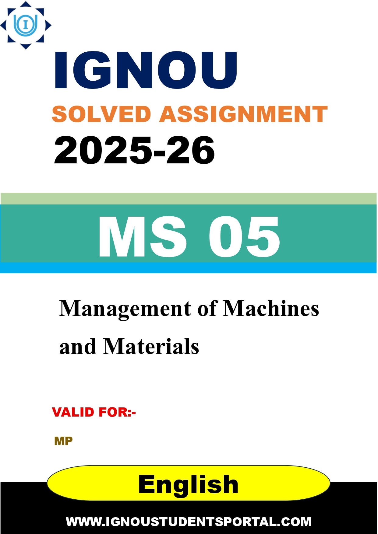IGNOU MS 05 Solved Assignment 2025-2026: Management of Machines and Materials (English Medium) | IGNOU Students Portal