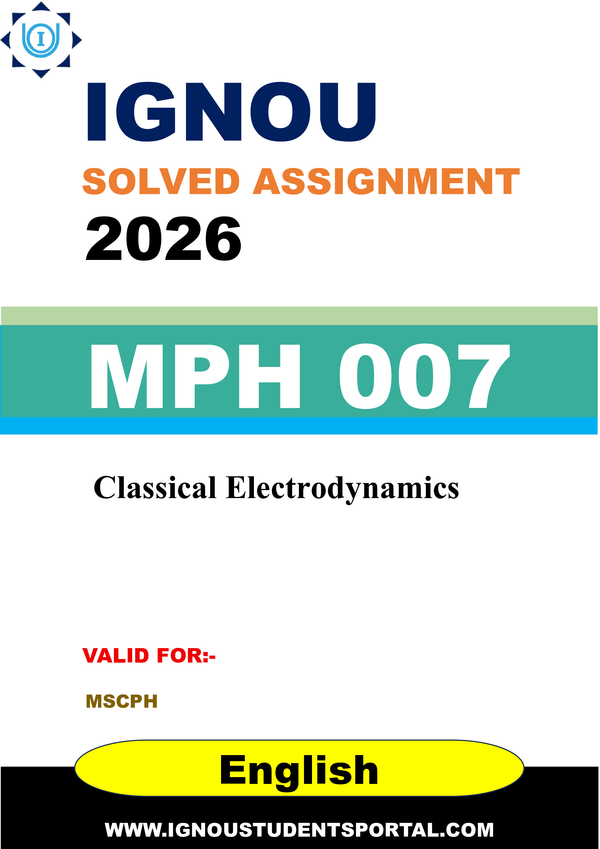 IGNOU MPH 007 Solved Assignment 2026-26: Classical Electrodynamics (English Medium) | IGNOU Students Portal