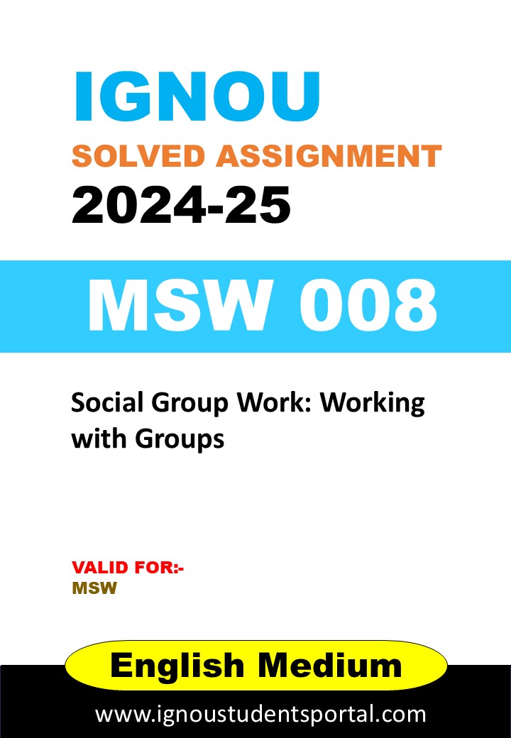 IGNOU MSW 008 Solved Assignment 2024-25 (ENGLISH Medium) – Download PDF