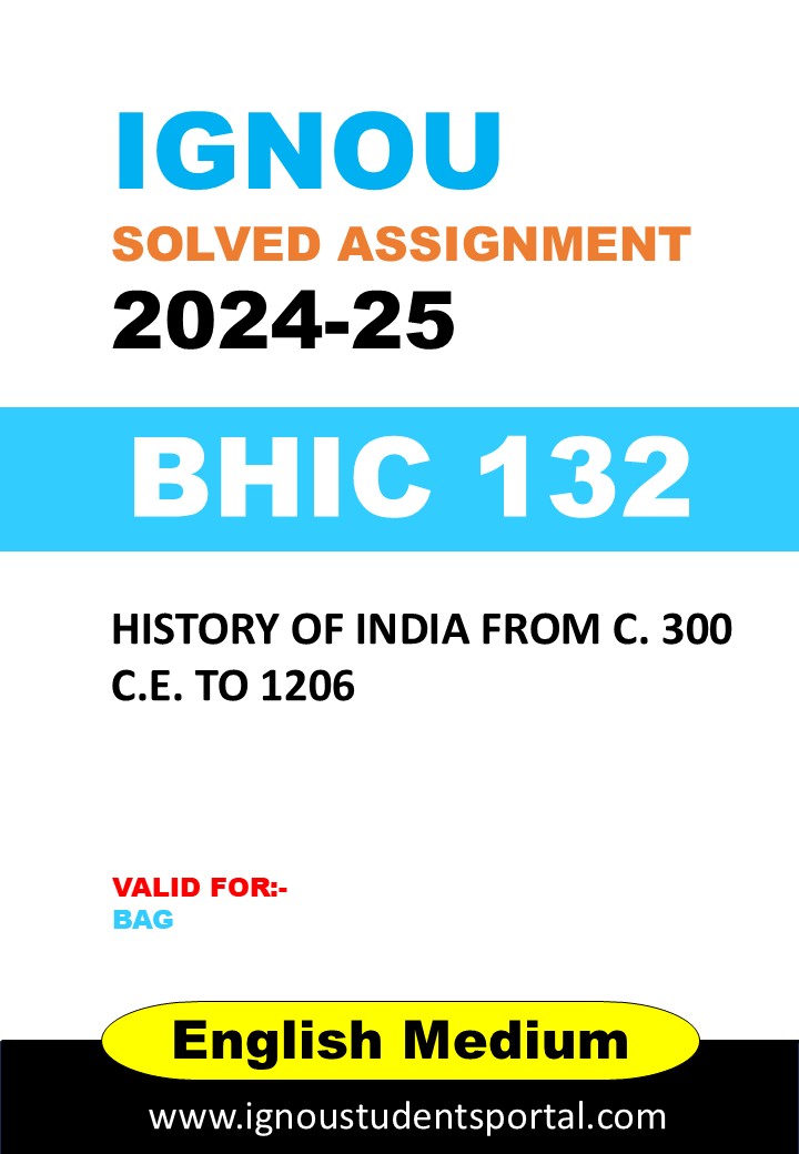 IGNOU BHIC 132 Solved Assignment 2024-25 (English Medium) – Download PDF