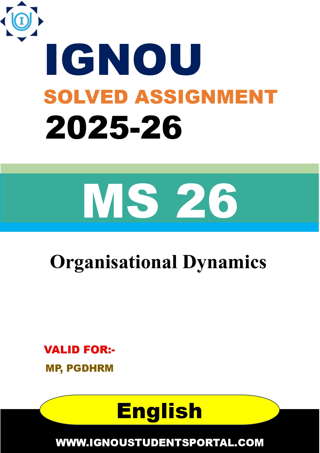 IGNOU MS 26 Solved Assignment 2025-2026: Organisational Dynamics (English Medium) | IGNOU Students Portal
