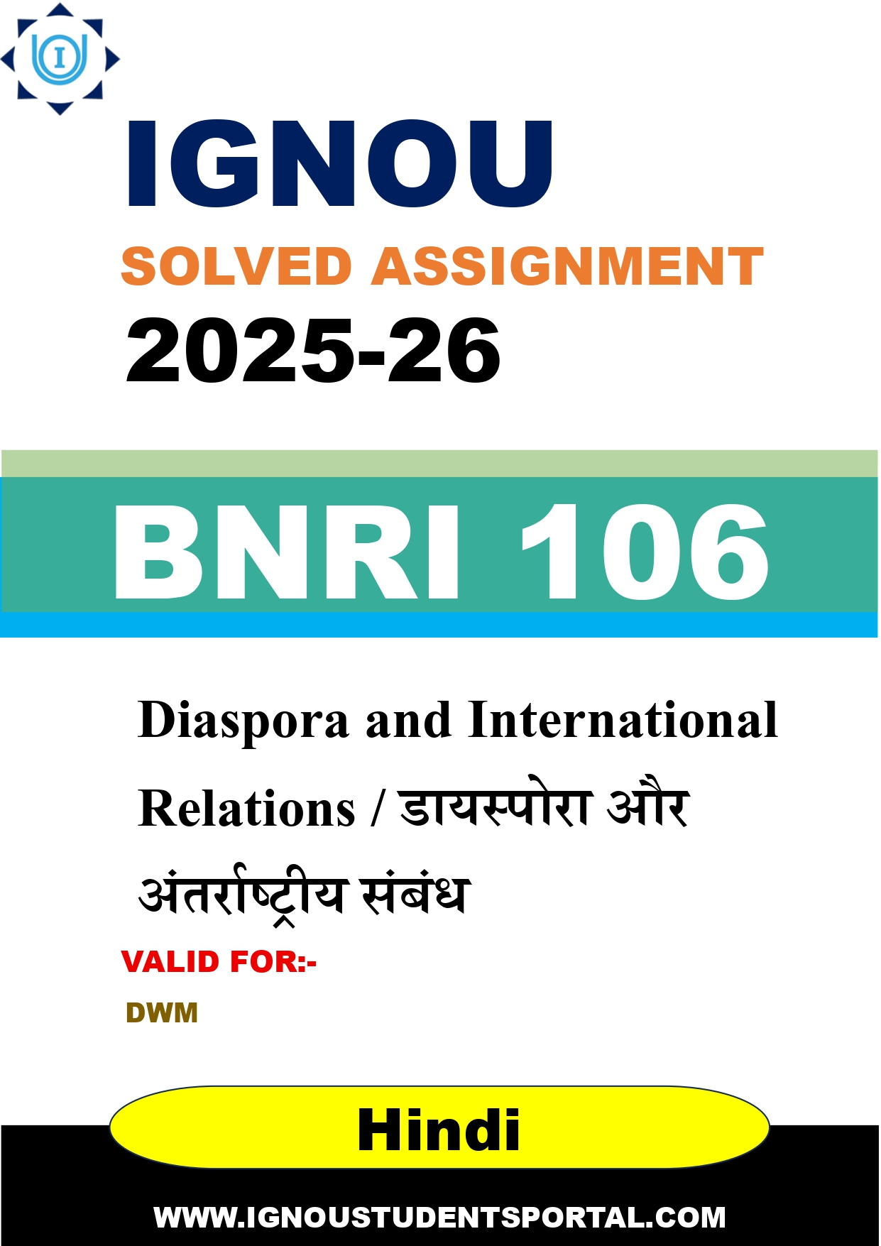 IGNOU BNRI 106 Solved Assignment 2025-2026: Diaspora and International Relations / डायस्पोरा और अंतर्राष्ट्रीय संबंध (Hindi Medium) | IGNOU Students Portal