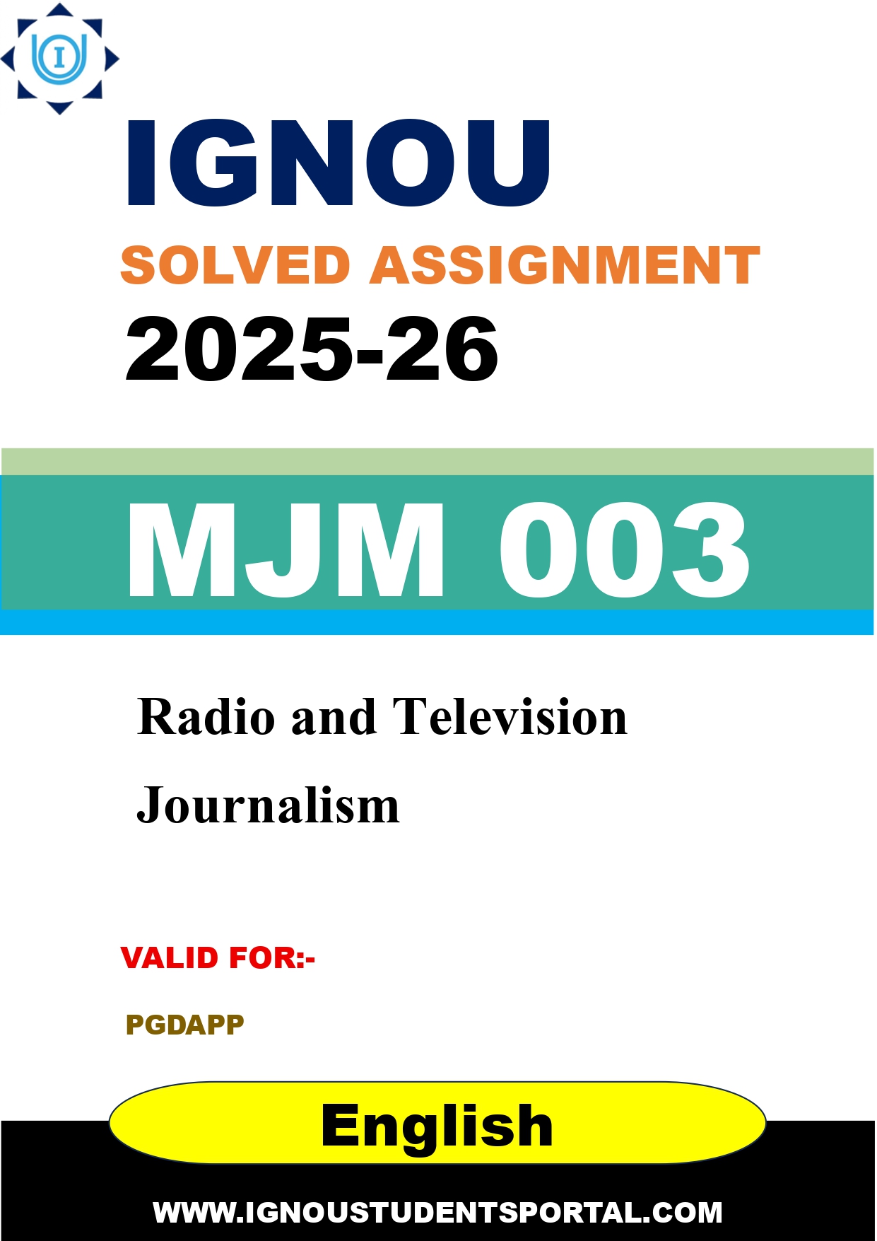 IGNOU MJM 003 Solved Assignment 2025-2026: Radio and Television Journalism (English Medium) | IGNOU Students Portal