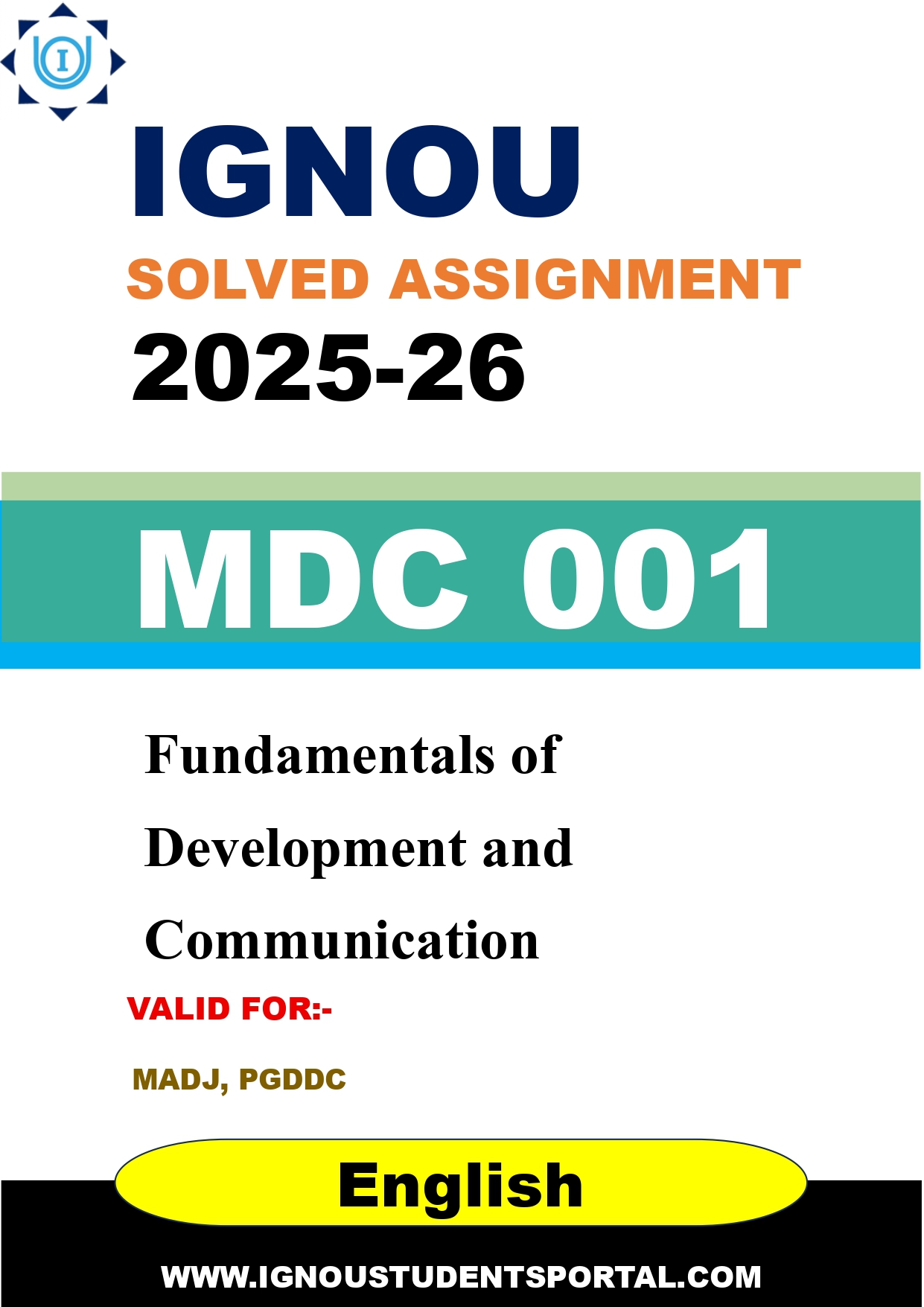IGNOU MDC 001 Solved Assignment 2025-2026: Fundamentals of Development and Communication (English Medium) | IGNOU Students Portal