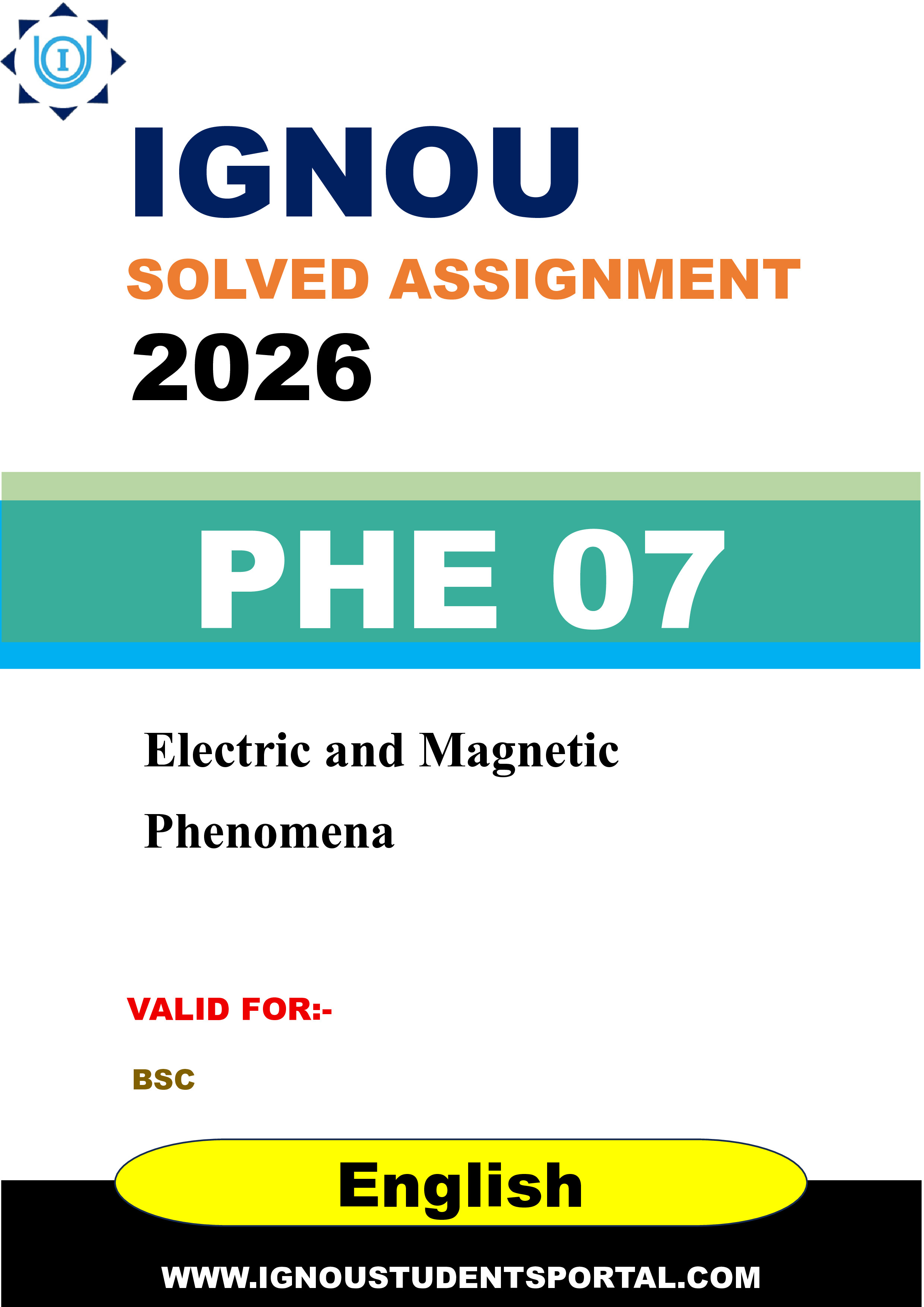 IGNOU PHE 07 Solved Assignment 2026-26: Electric and Magnetic Phenomena (English Medium) | IGNOU Students Portal