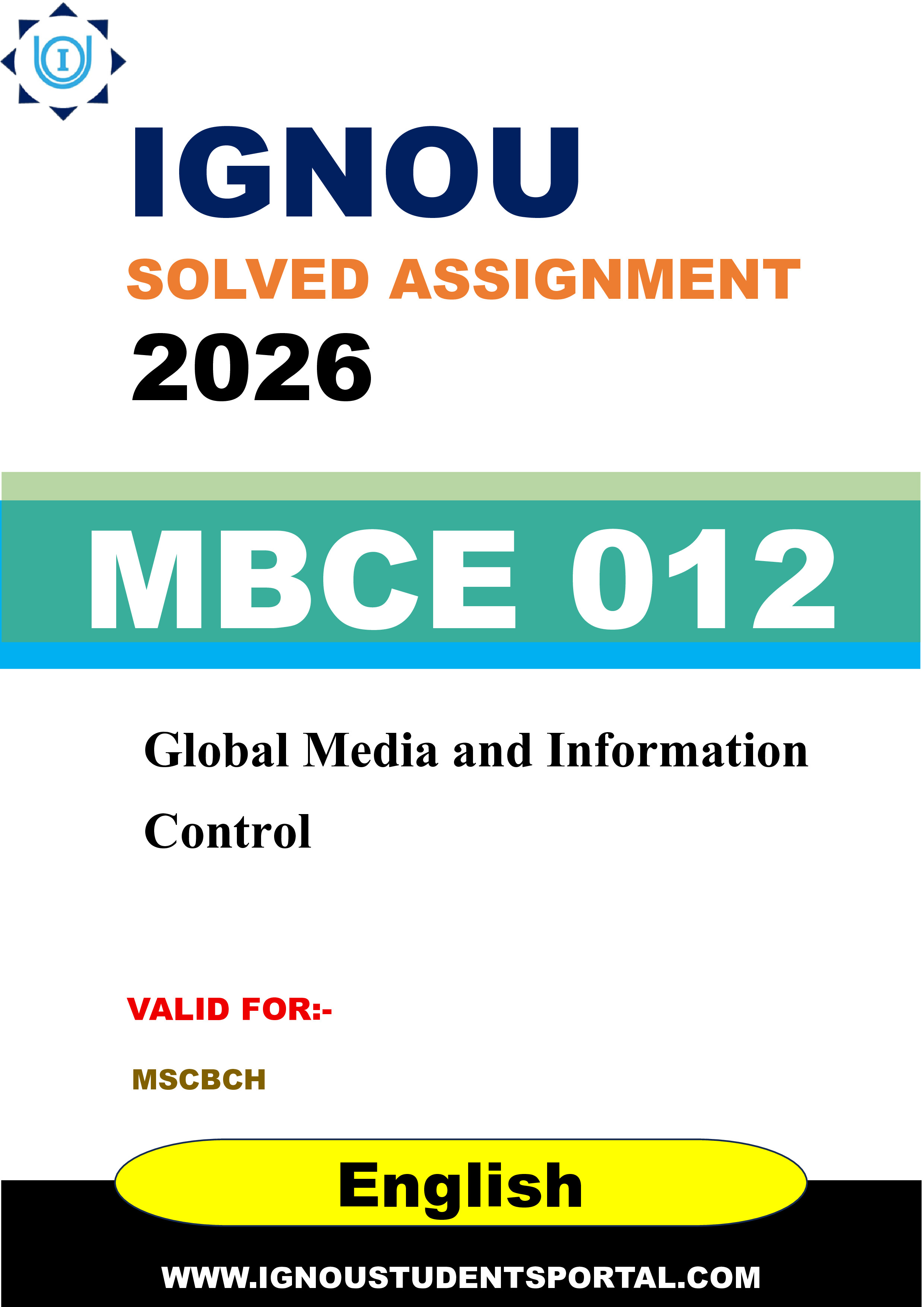 IGNOU MBCE 012 Solved Assignment 2026-26: Global Media and Information Control (English Medium) | IGNOU Students Portal