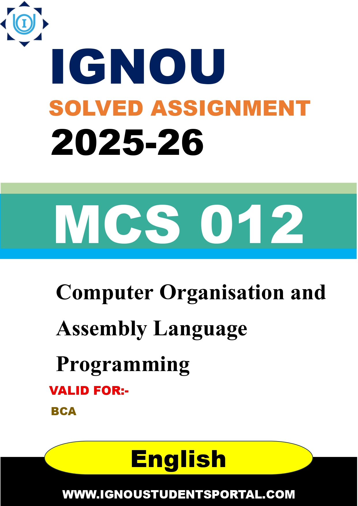IGNOU MCS 012 Solved Assignment 2025-2026: Computer Organisation and Assembly Language Programming (English Medium) | IGNOU Students Portal