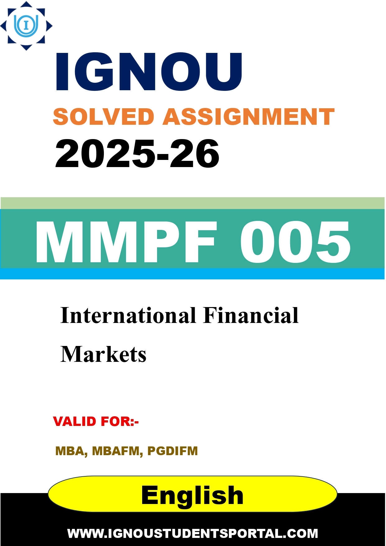 IGNOU MMPF 005 Solved Assignment 2025-2026: International Financial Markets (English Medium) | IGNOU Students Portal