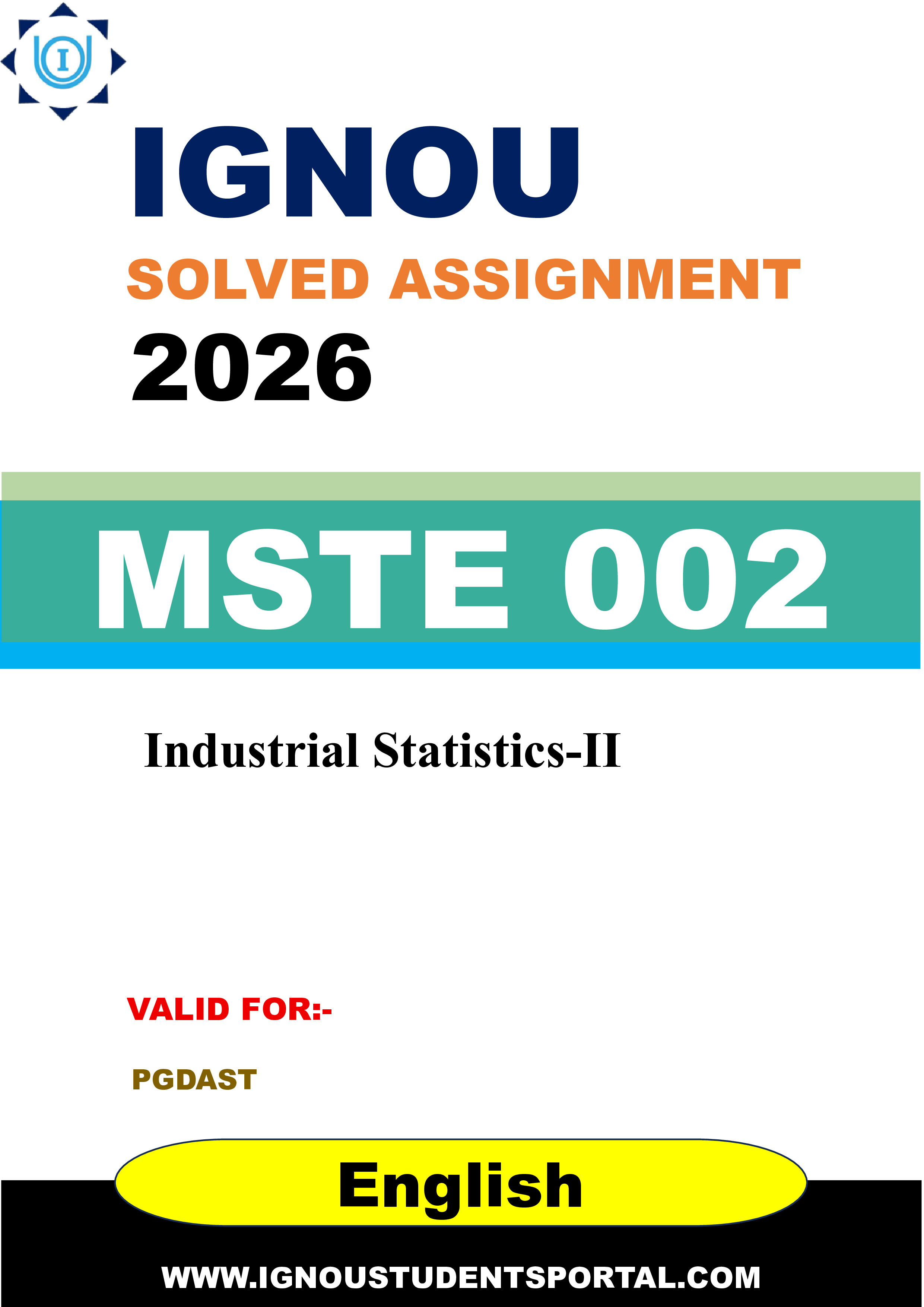 IGNOU MSTE 002 Solved Assignment 2026-26: Industrial Statistics-II (English Medium) | IGNOU Students Portal