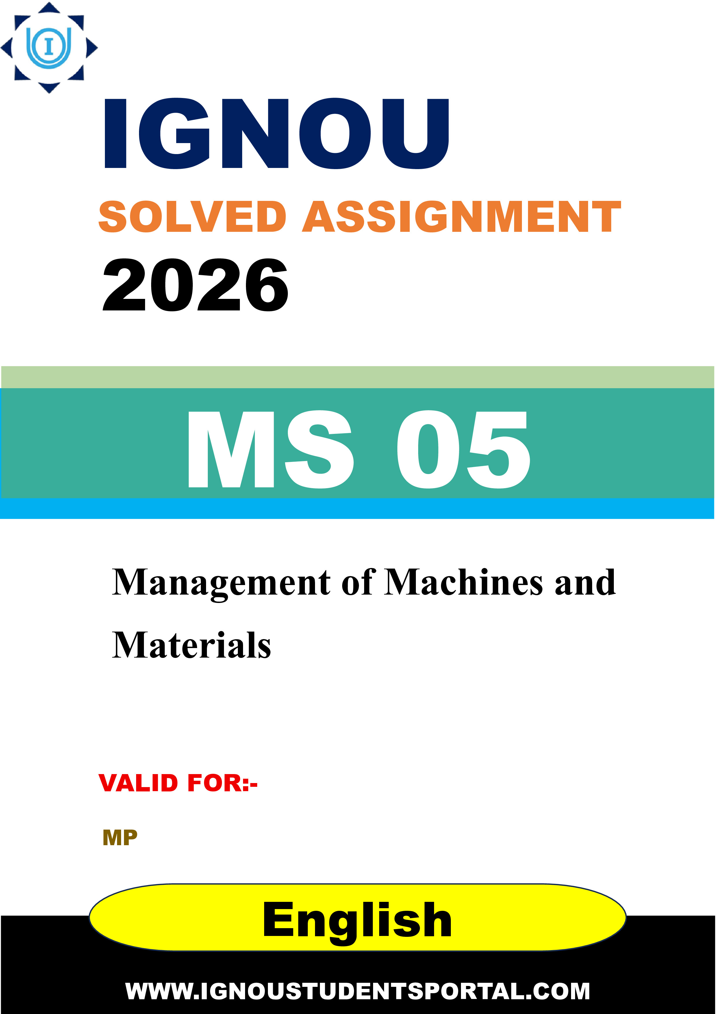 IGNOU MS 05 Solved Assignment 2026-26: Management of Machines and Materials (MS 05) (English Medium) | IGNOU Students Portal
