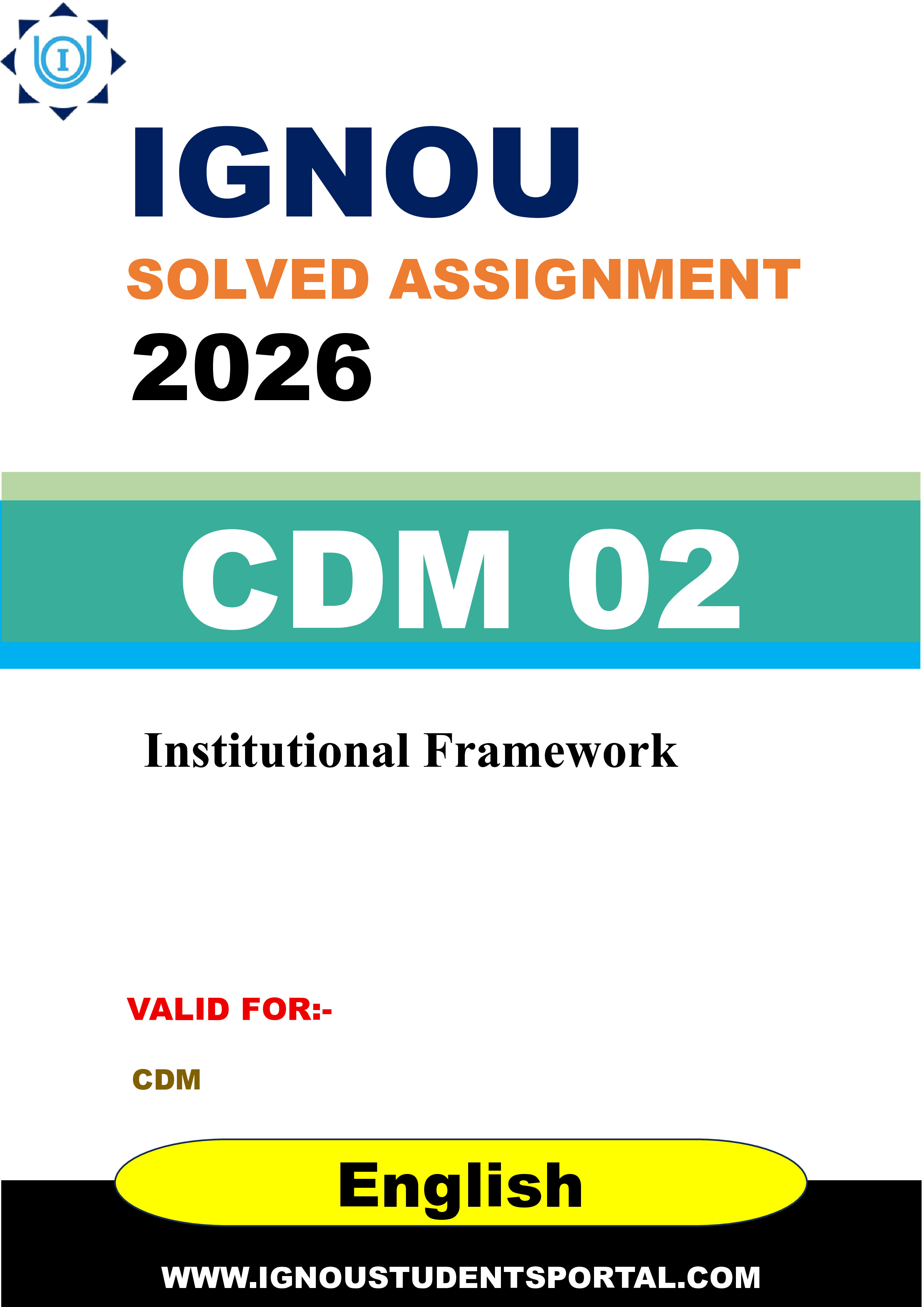 IGNOU CDM 02 Solved Assignment 2026-26: Institutional Framework (English Medium) | IGNOU Students Portal