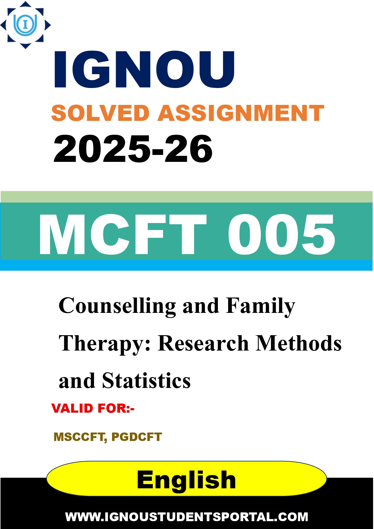 IGNOU MCFT 005 Solved Assignment 2025-2026: Counselling and Family Therapy: Research Methods and Statistics (English Medium) | IGNOU Students Portal