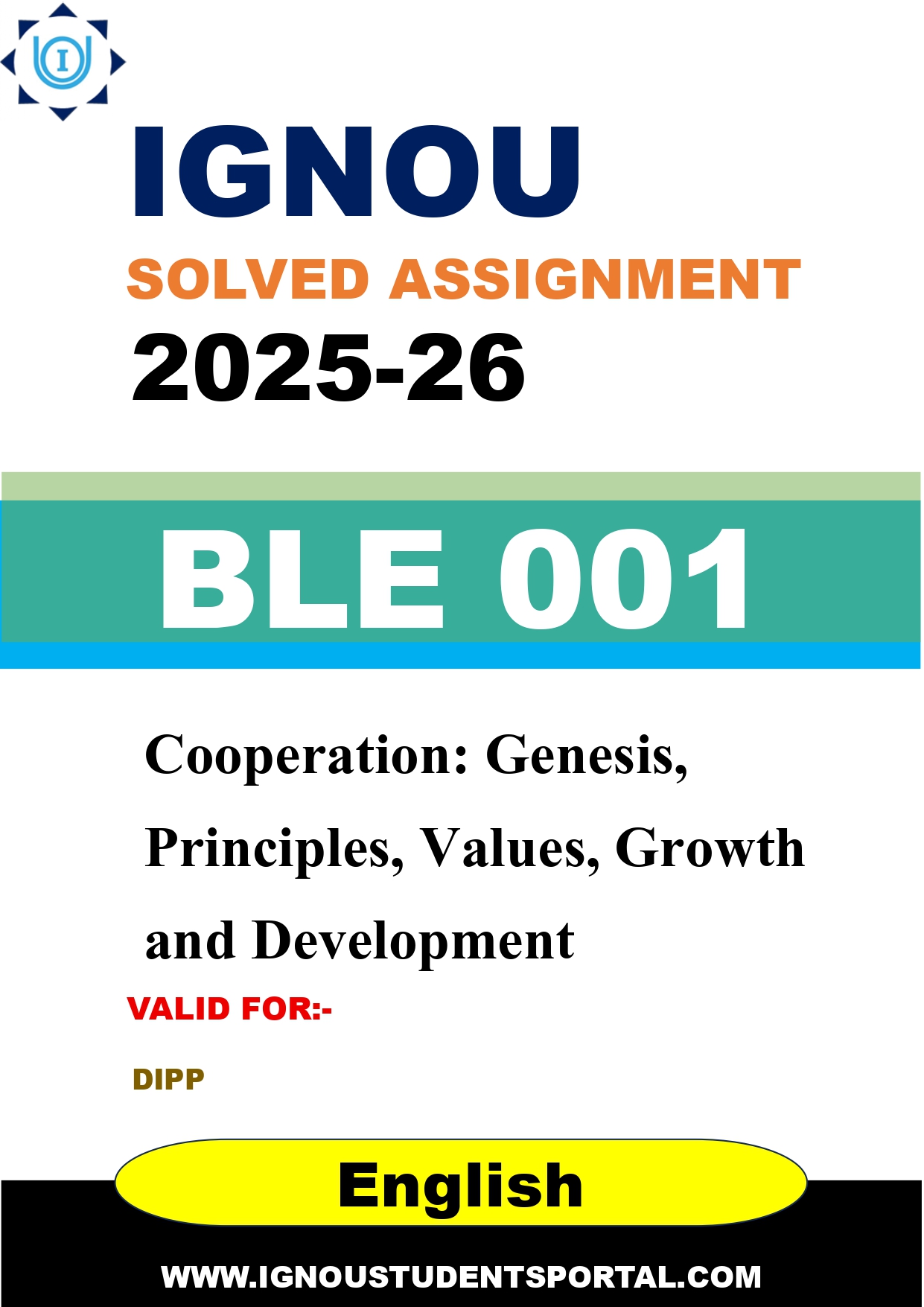 IGNOU BLE 001 Solved Assignment 2025-2026: Cooperation: Genesis, Principles, Values, Growth and Development (English Medium) | IGNOU Students Portal