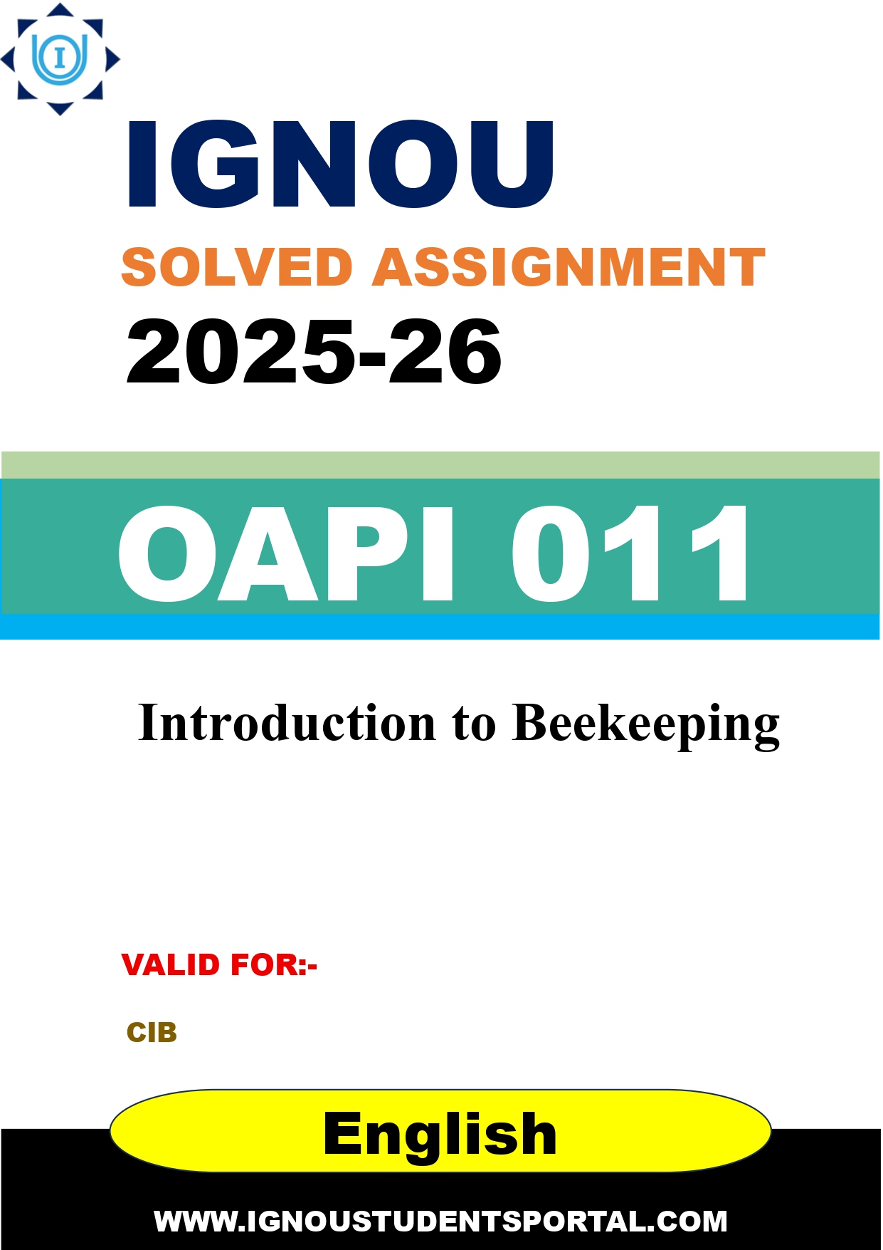 IGNOU OAPI 011 Solved Assignment 2025-2026: Introduction to Beekeeping (English Medium) | IGNOU Students Portal