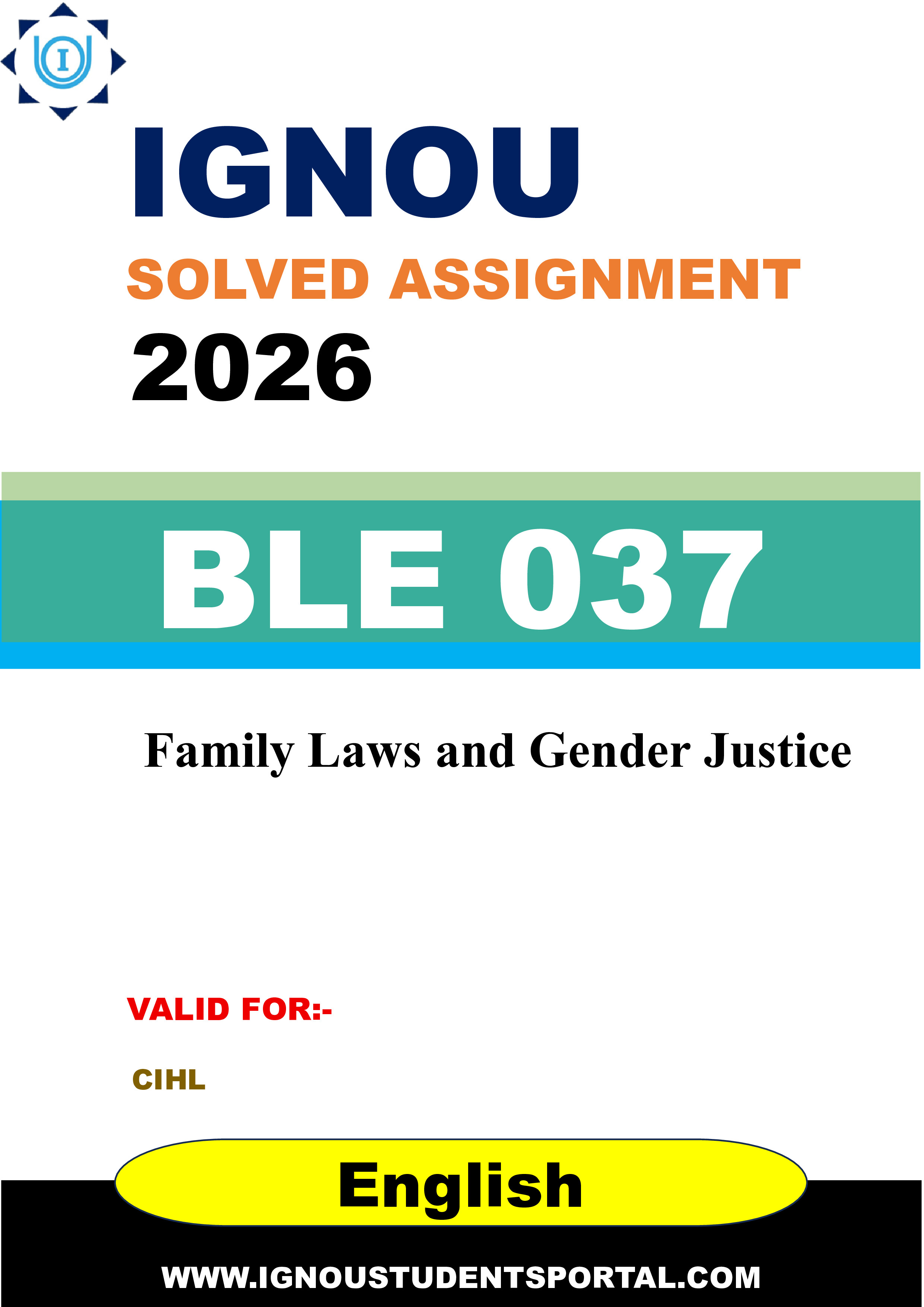 IGNOU BLE 037 Solved Assignment 2026-26: Family Laws and Gender Justice (English Medium) | IGNOU Students Portal