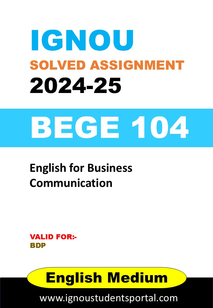 IGNOU BEGE 104  Solved Assignment 2024-25 (ENGLISH Medium) – Download PDF