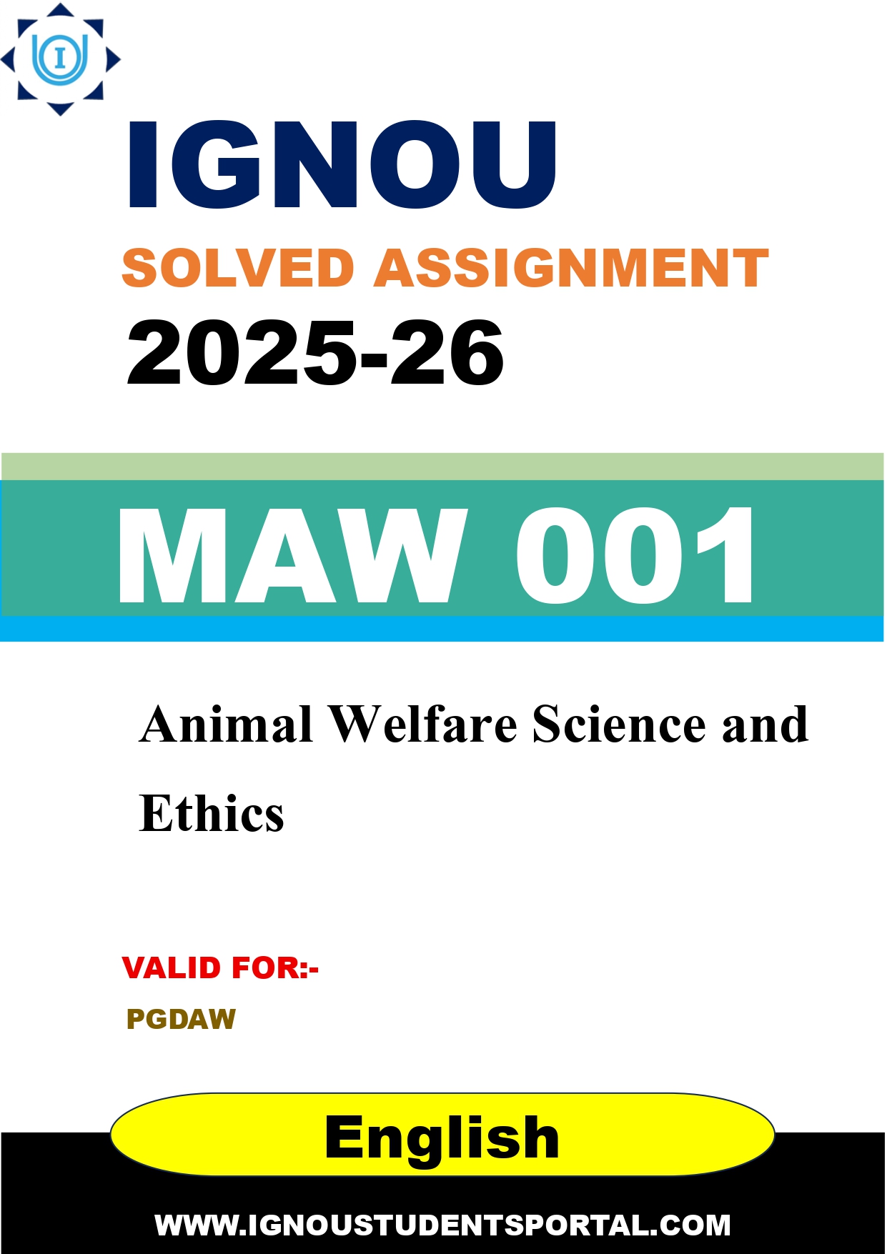 IGNOU MAW 001 Solved Assignment 2025-2026: Animal Welfare Science and Ethics (English Medium) | IGNOU Students Portal