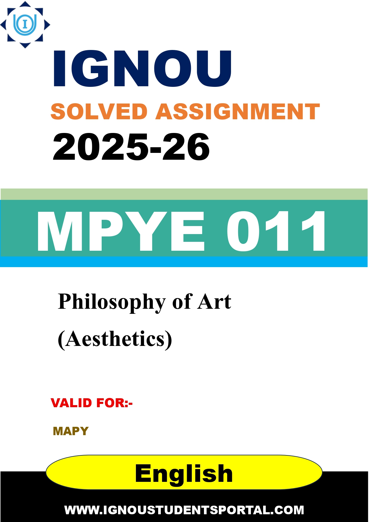 IGNOU MPYE 011 Solved Assignment 2025-2026: Philosophy of Art (Aesthetics) (English Medium) | IGNOU Students Portal