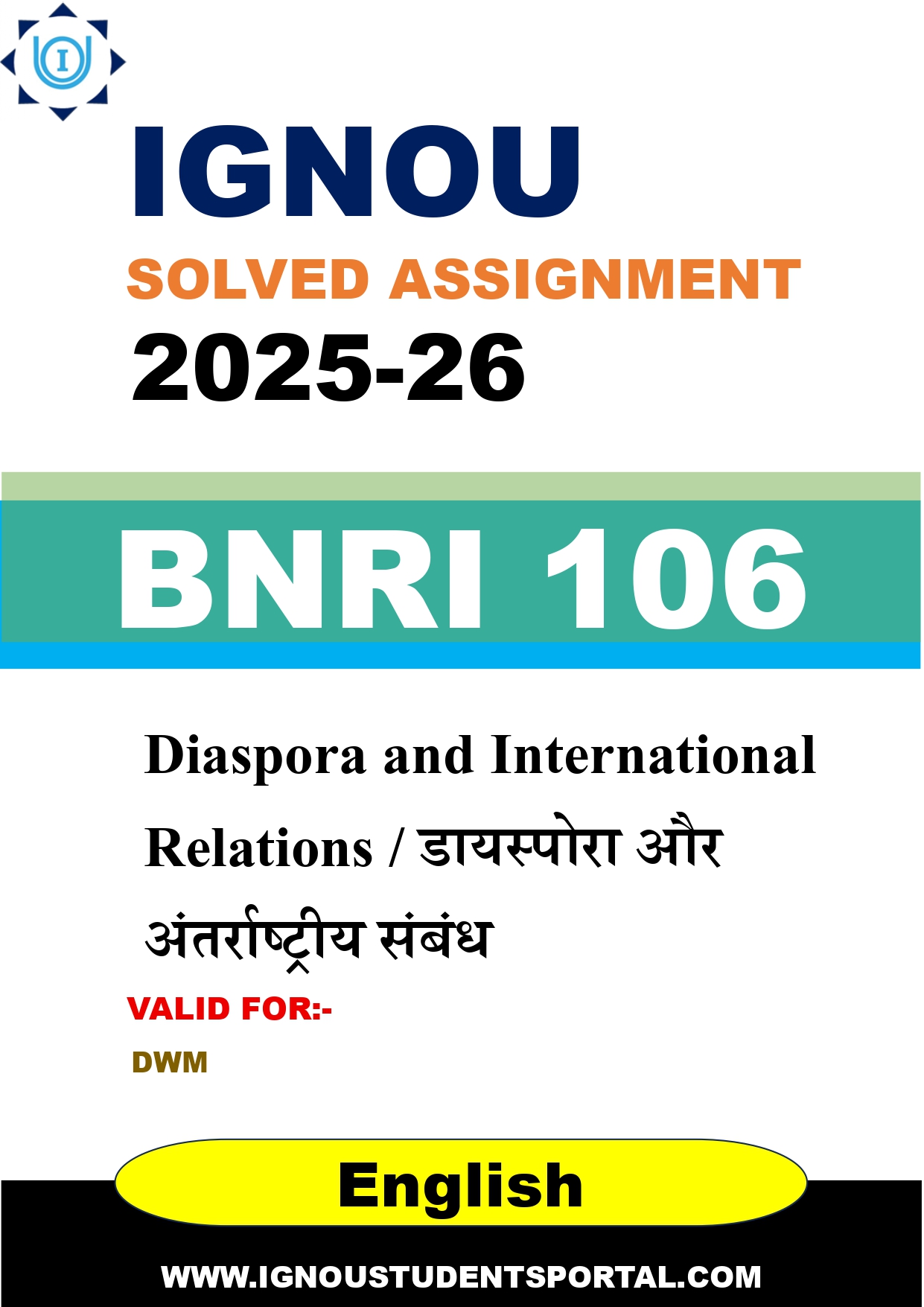 IGNOU BNRI 106 Solved Assignment 2025-2026: Diaspora and International Relations / डायस्पोरा और अंतर्राष्ट्रीय संबंध (English Medium) | IGNOU Students Portal