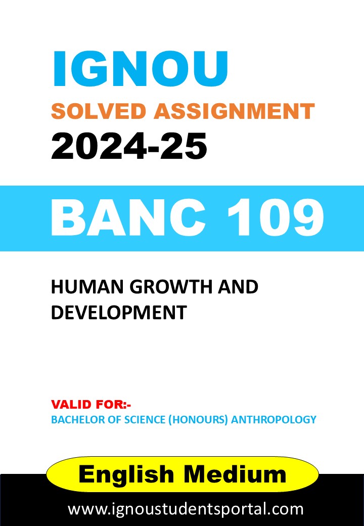 BANC 109 IGNOU SOLVED ASSIGNMENT 2024-25 ENGLISH MEDIUM (TYPED PDF)