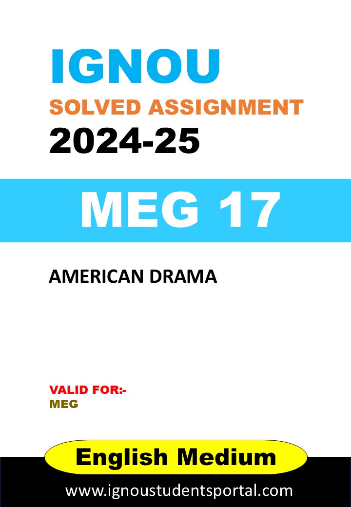 IGNOU MEG 17 Solved Assignment 2024-25 (ENGLISH Medium) – Download PDF