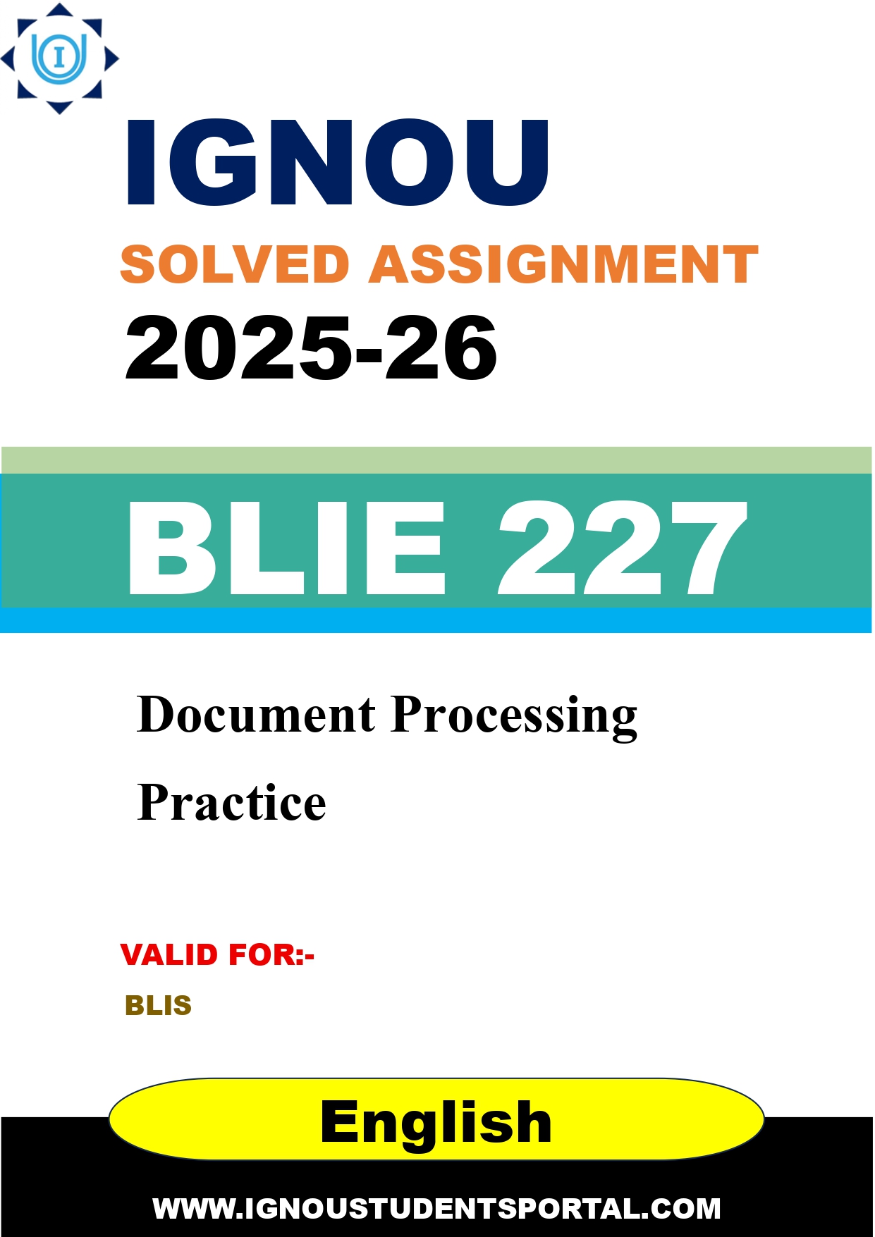 IGNOU BLIE 227 Solved Assignment 2025-2026: Document Processing Practice (English Medium) | IGNOU Students Portal