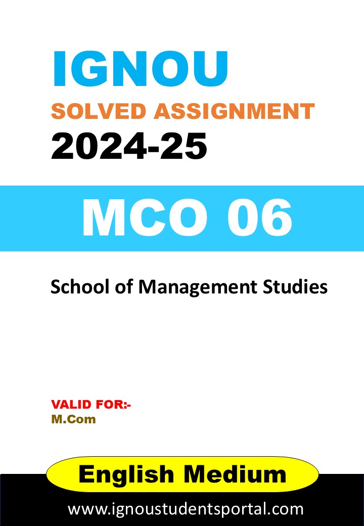 IGNOU MCO 06 Solved Assignment 2024-25 (English Medium) – Download PDF