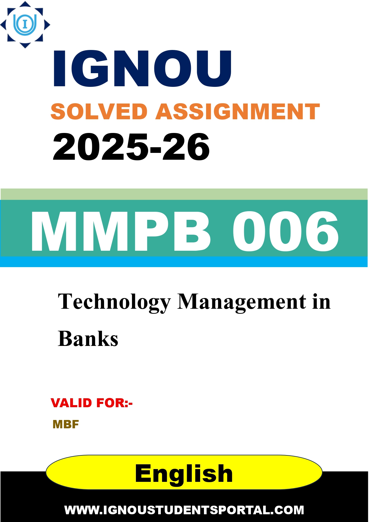 IGNOU MMPB 006 Solved Assignment 2025-2026: Technology Management in Banks (English Medium) | IGNOU Students Portal