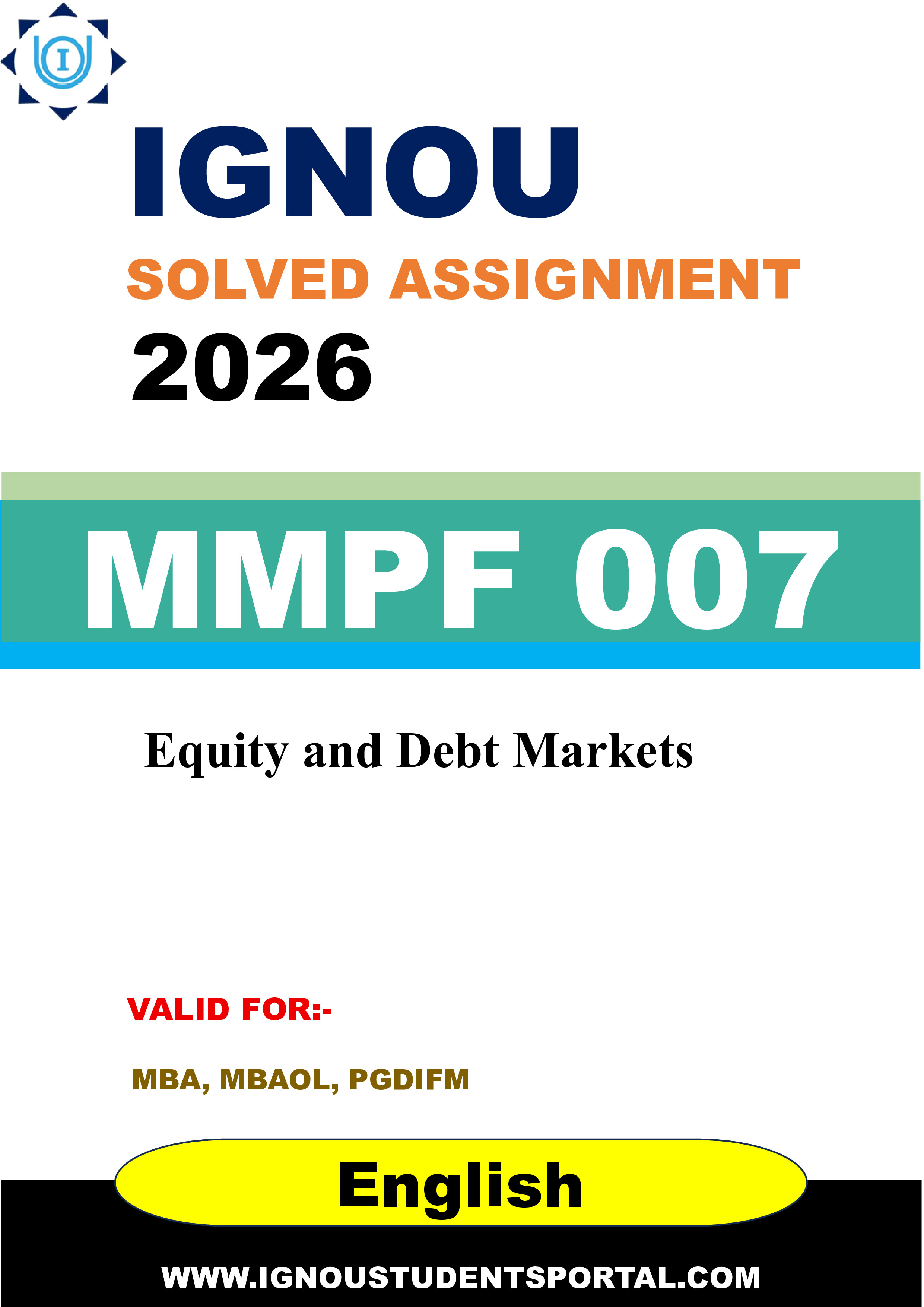 IGNOU MMPF 007 Solved Assignment 2026-26: Equity and Debt Markets (English Medium) | IGNOU Students Portal
