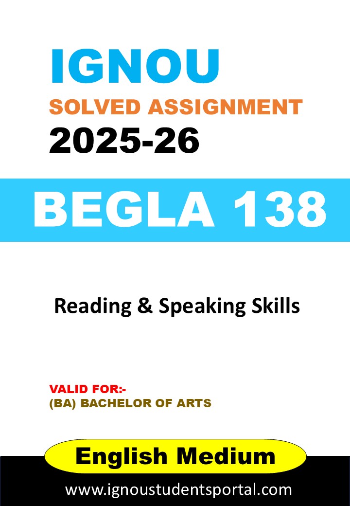 IGNOU BEGLA 138 Solved Assignment 2025-26 (English Medium) – Download PDF