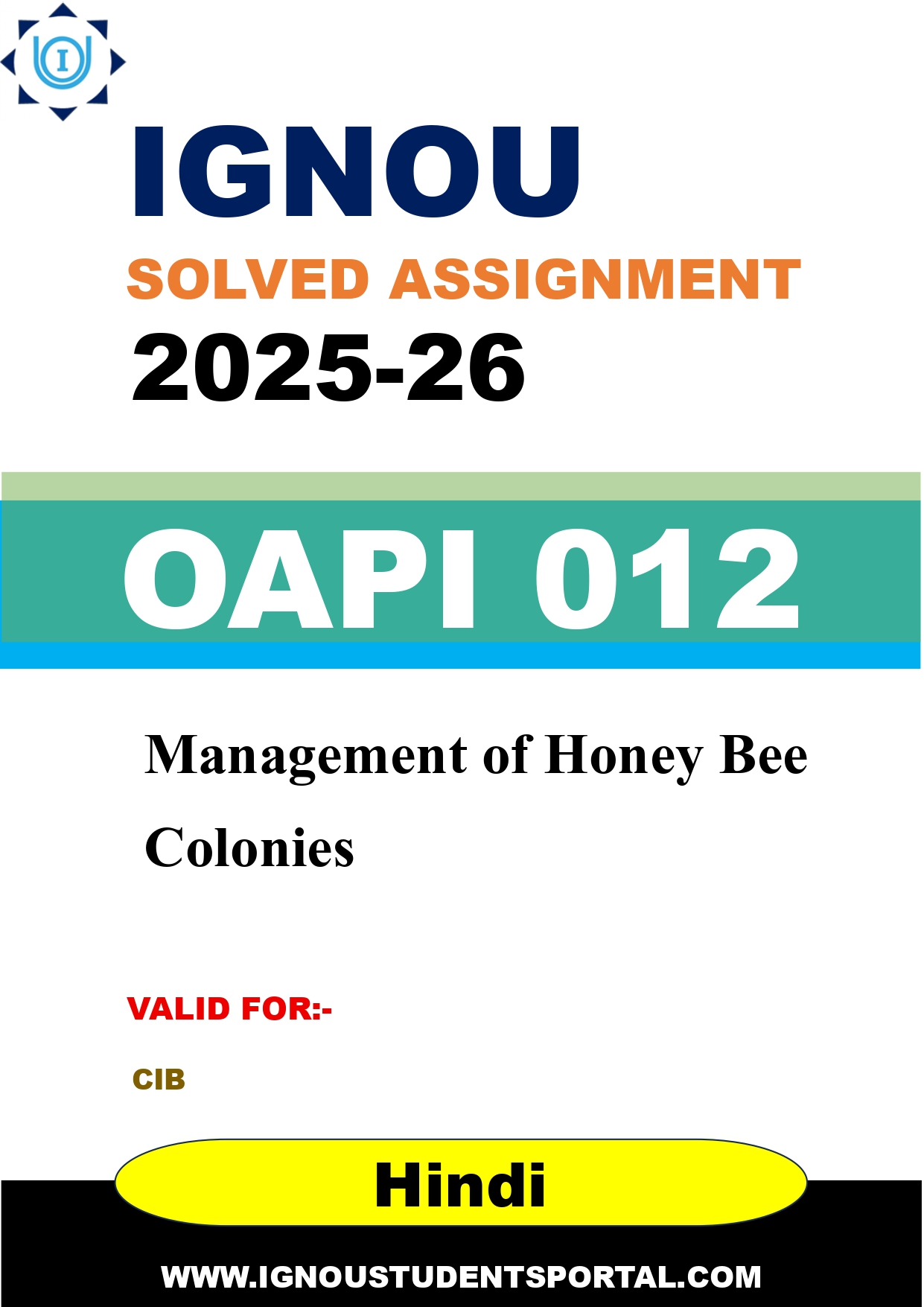 IGNOU OAPI 012 Solved Assignment 2025-2026: Management of Honey Bee Colonies (Hindi Medium) | IGNOU Students Portal