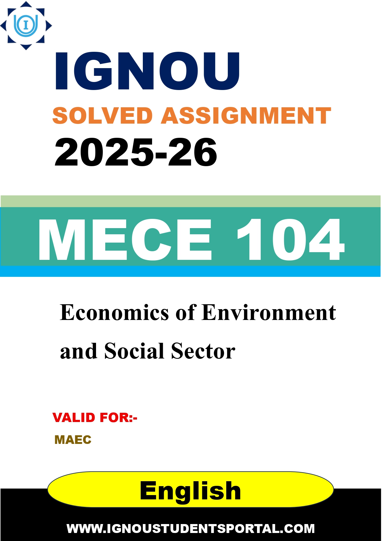 IGNOU MECE 104 Solved Assignment 2025-2026: Economics of Environment and Social Sector (English Medium) | IGNOU Students Portal