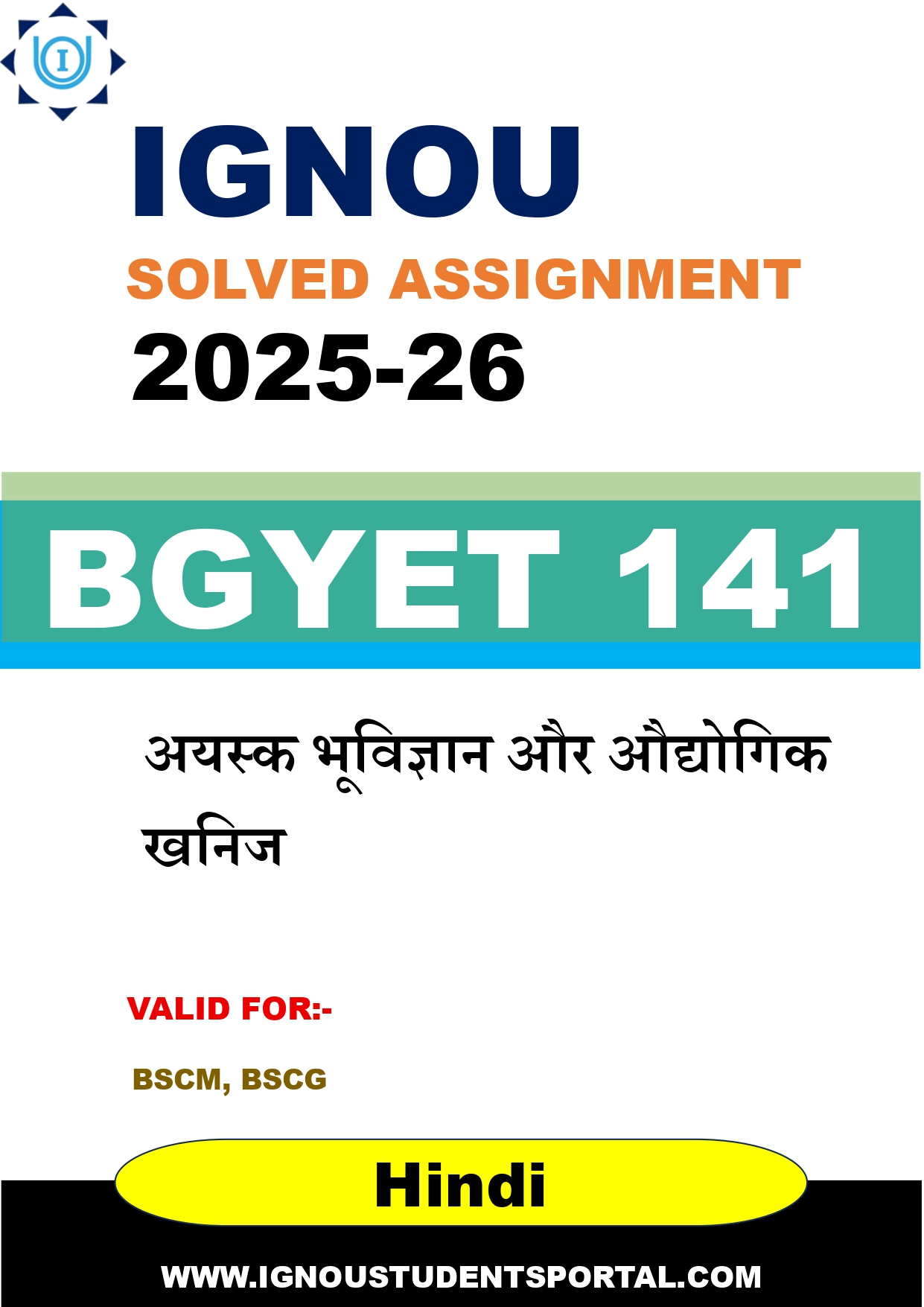 IGNOU BGYET 141 Solved Assignment 2025-2026: अयस्क भूविज्ञान और औद्योगिक खनिज (Hindi Medium) | IGNOU Students Portal
