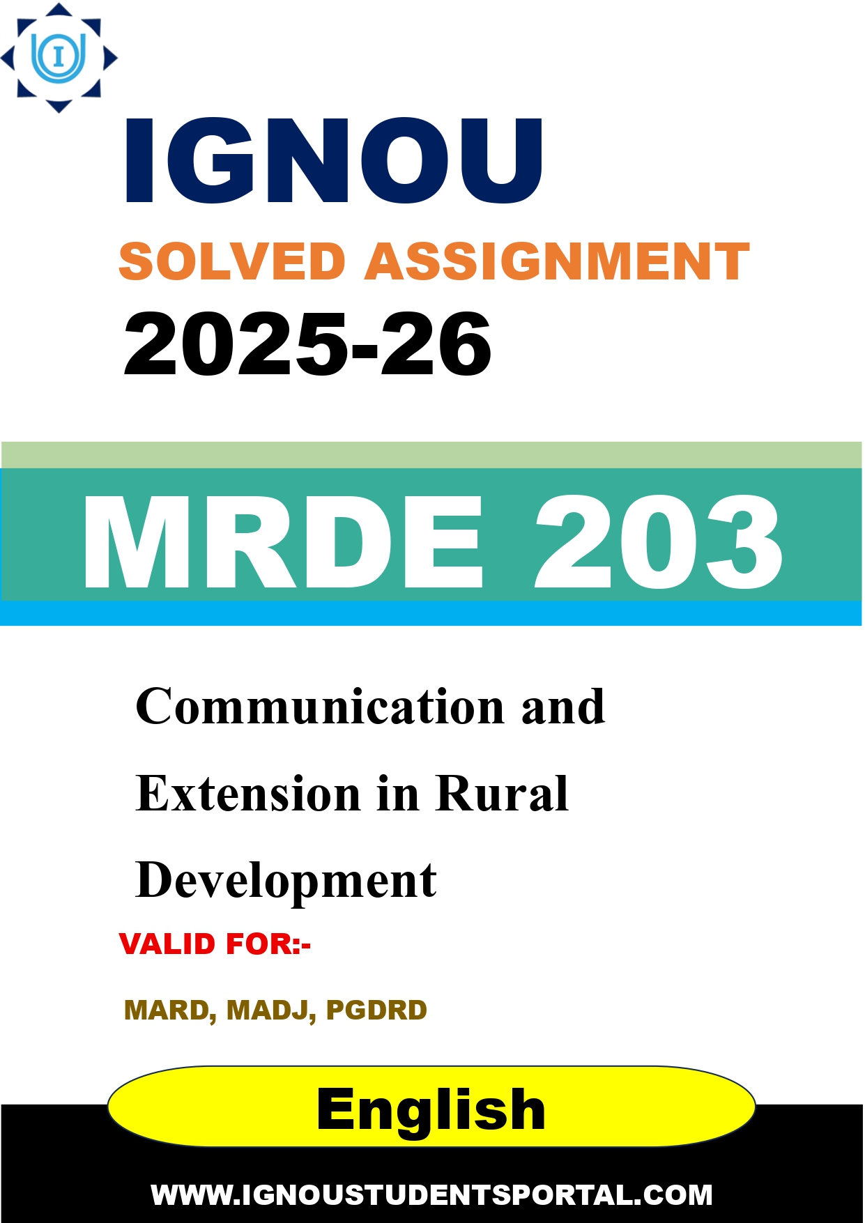IGNOU MRDE 203 Solved Assignment 2025-2026: Communication and Extension in Rural Development (English Medium) | IGNOU Students Portal