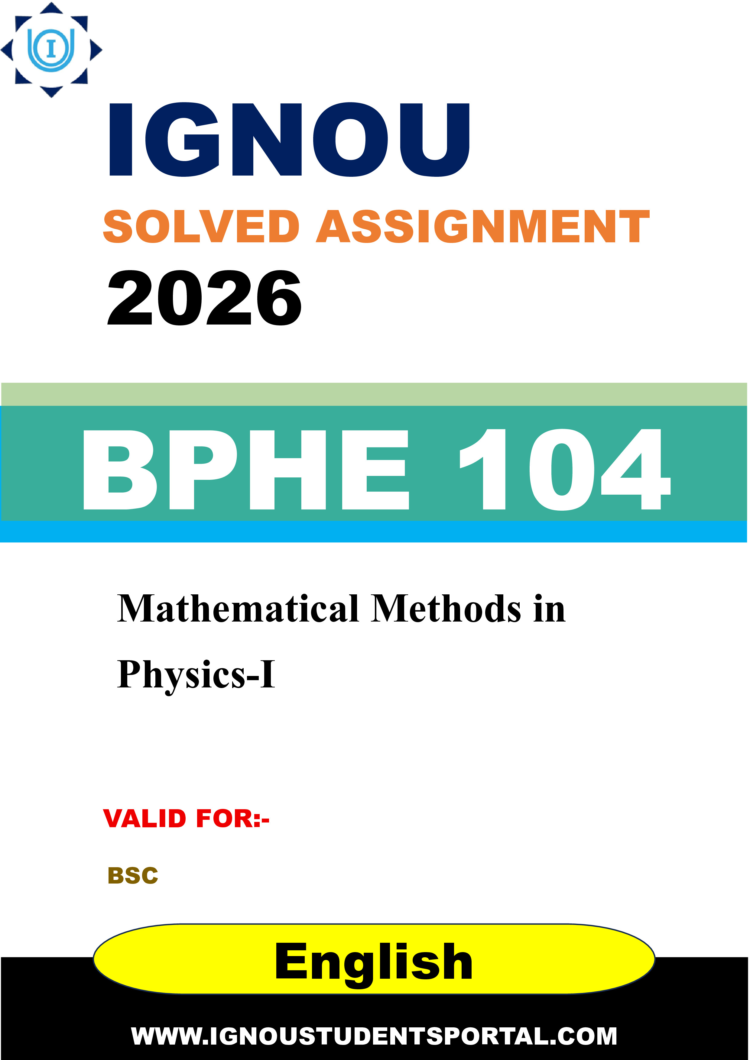IGNOU BPHE 104 Solved Assignment 2026-26: Mathematical Methods in Physics-I (English Medium) | IGNOU Students Portal