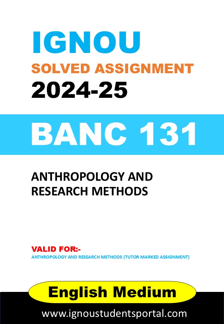 BANC 131 IGNOU SOLVED ASSIGNMENT 2024-25 ENGLISH MEDIUM (TYPED PDF)