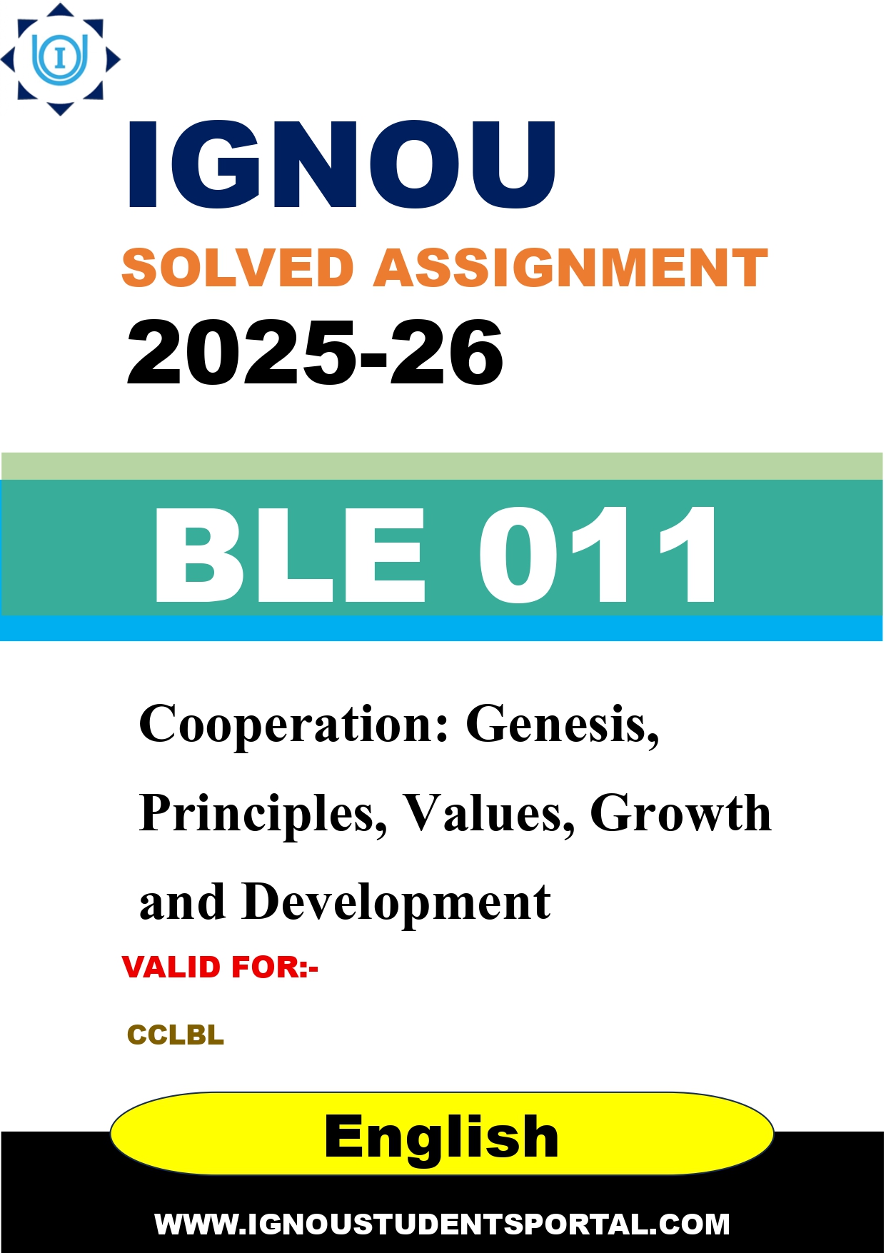 IGNOU BLE 011 Solved Assignment 2025-2026: Cooperation: Genesis, Principles, Values, Growth and Development (English Medium) | IGNOU Students Portal