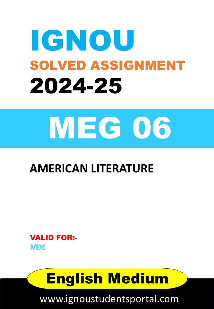 IGNOU MEG 06 Solved Assignment 2024-25 (ENGLISH Medium) – Download PDF
