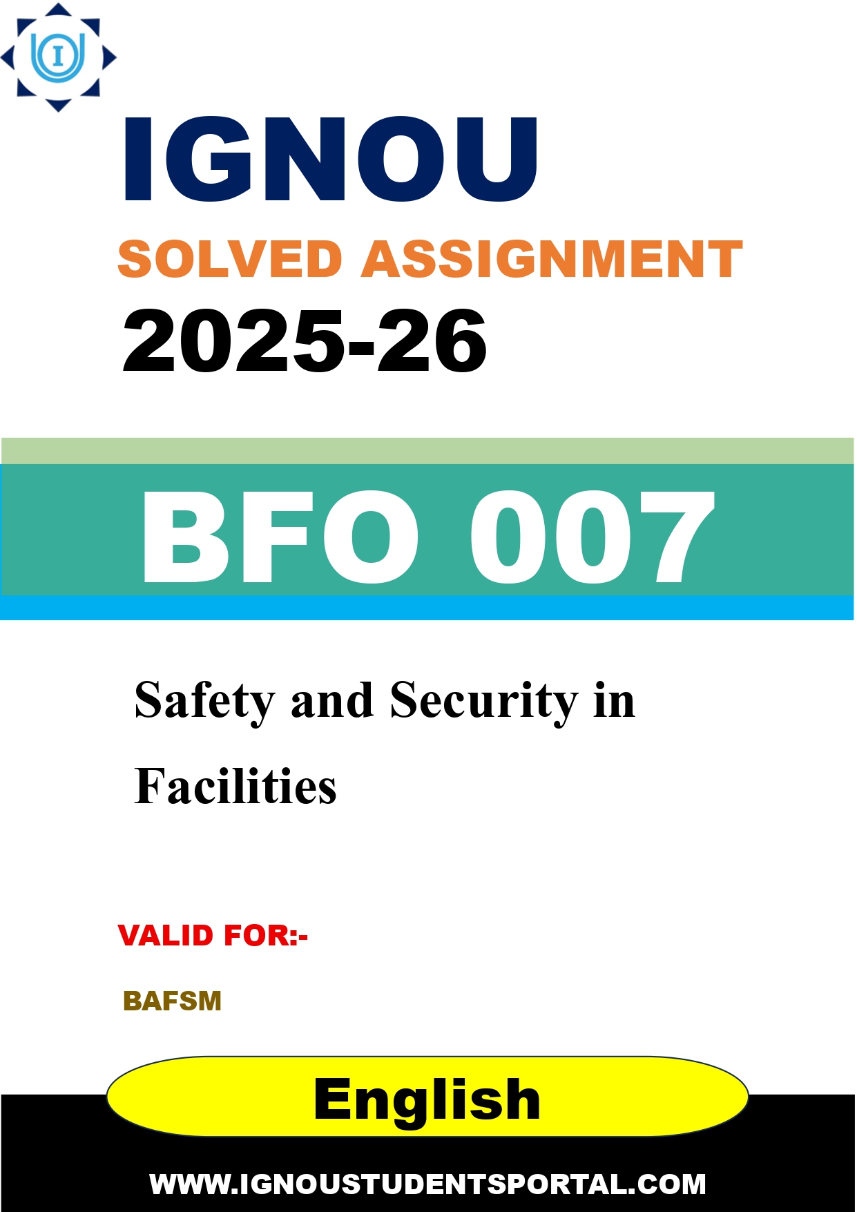 IGNOU BFO 007 Solved Assignment 2025-2026: Safety and Security in Facilities (English Medium) | IGNOU Students Portal