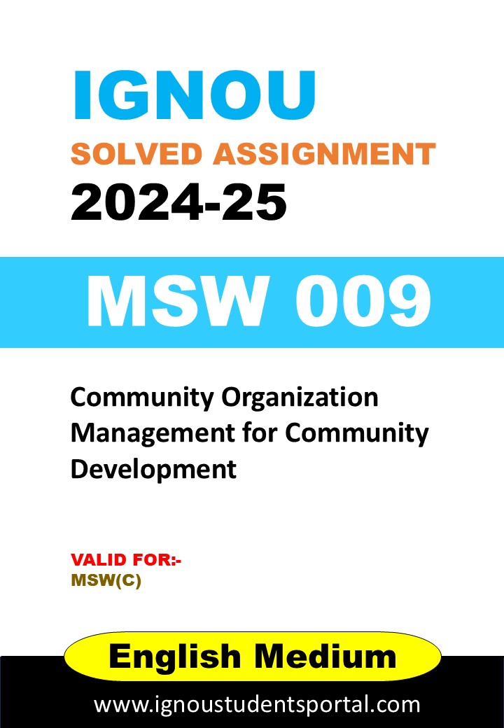 IGNOU MSW 009 Solved Assignment 2024-25 (ENGLISH Medium) – Download PDF