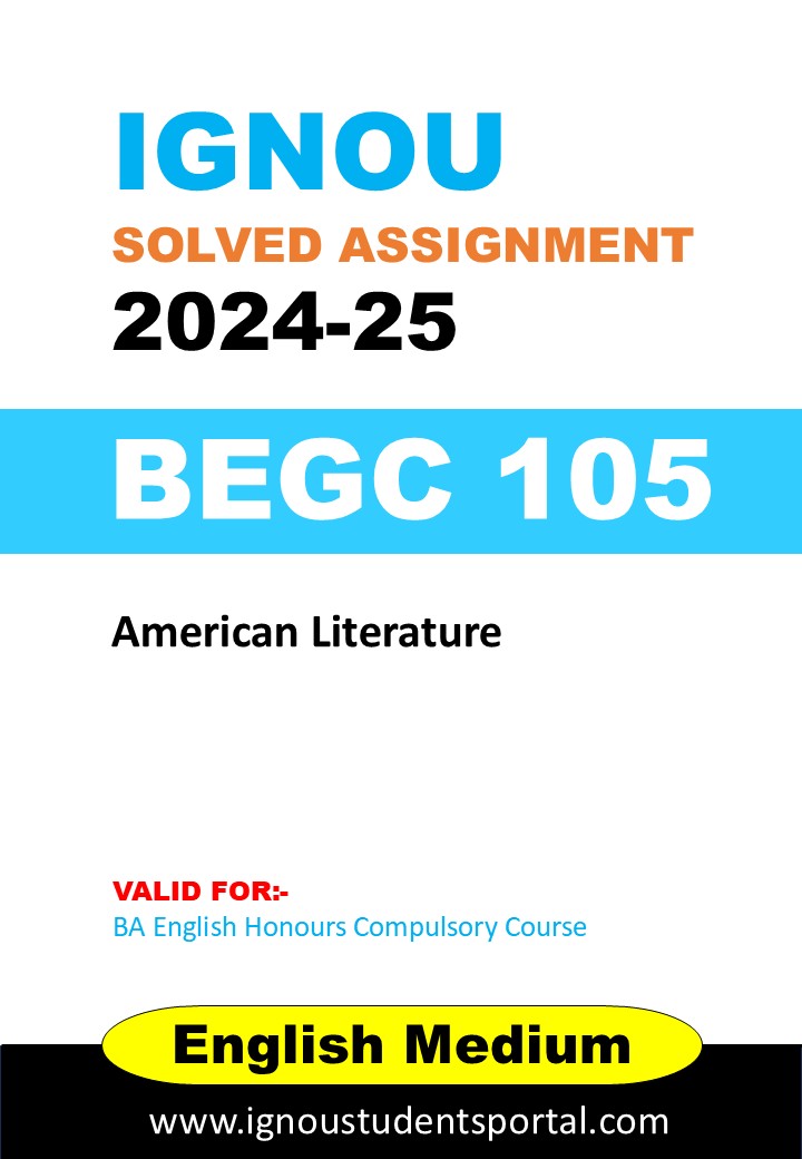 IGNOU BEGC 105  Solved Assignment 2024-25 (ENGLISH Medium) – Download PDF