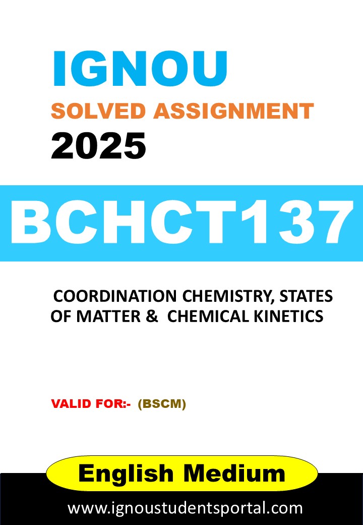 IGNOU BCHCT 137 Solved Assignment 2025 (English Medium) – Download PDF