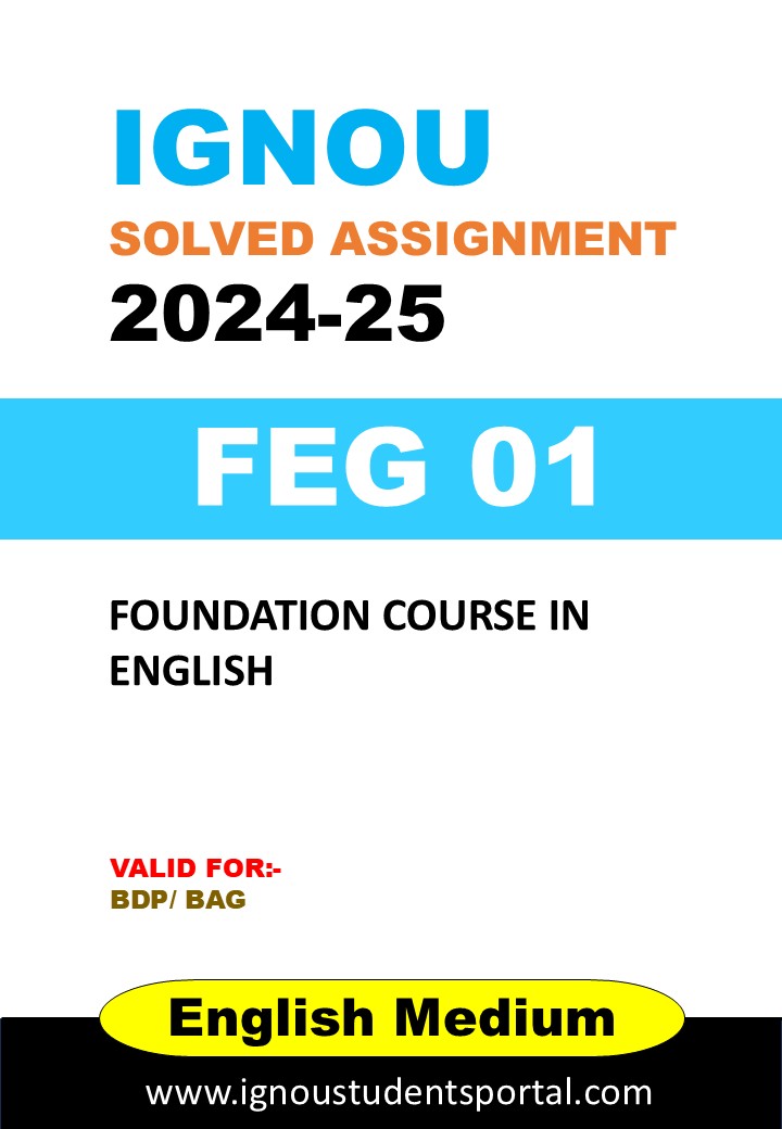 IGNOU FEG 01 Solved Assignment 2024-25 (English Medium) – Download PDF