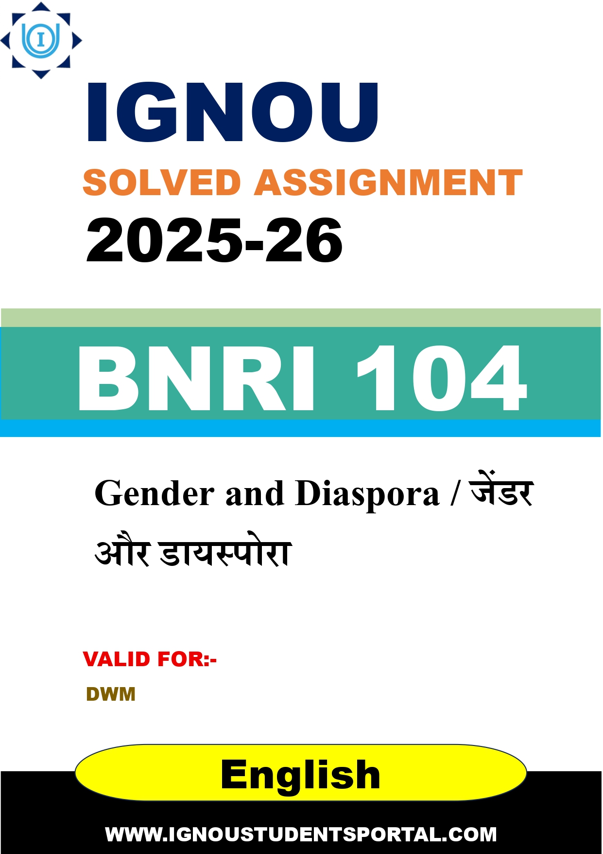 IGNOU BNRI 104 Solved Assignment 2025-2026: Gender and Diaspora / जेंडर और डायस्पोरा (English Medium) | IGNOU Students Portal
