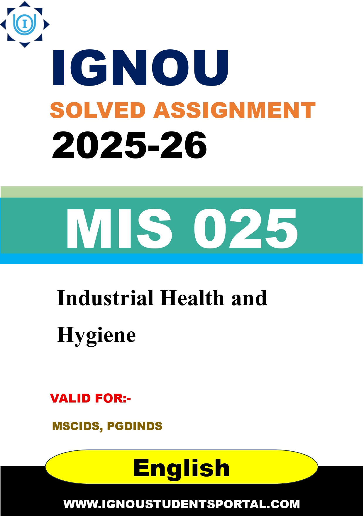 IGNOU MIS 025 Solved Assignment 2025-2026: Industrial Health and Hygiene (English Medium) | IGNOU Students Portal