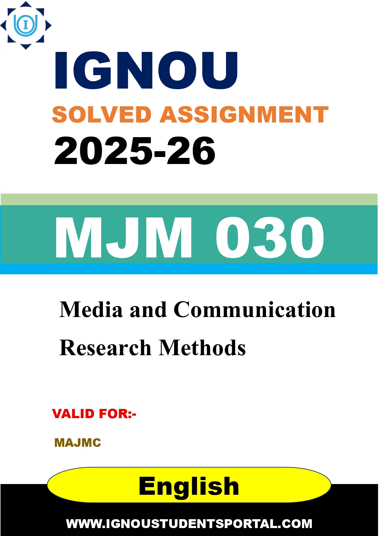 IGNOU MJM 030 Solved Assignment 2025-2026: Media and Communication Research Methods (English Medium) | IGNOU Students Portal
