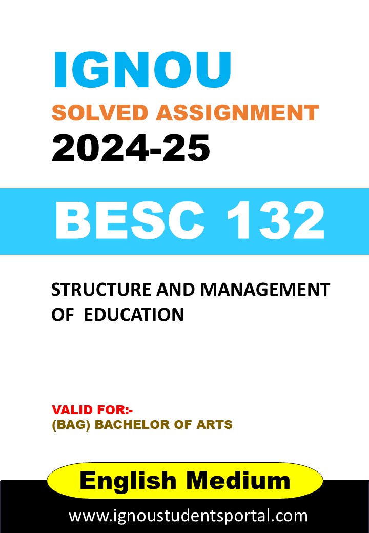 IGNOU BESC 132 Solved Assignment 2024-25 (ENGLISH Medium) – Download PDF