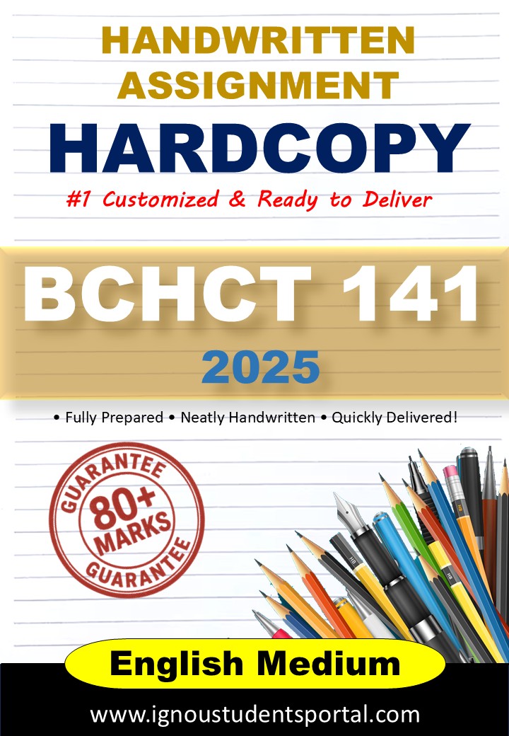 IGNOU Handwritten Assignment Hardcopy – BCHCT 141 ( ANALYTICAL METHODS IN CHEMISTRY) 2025, English Medium