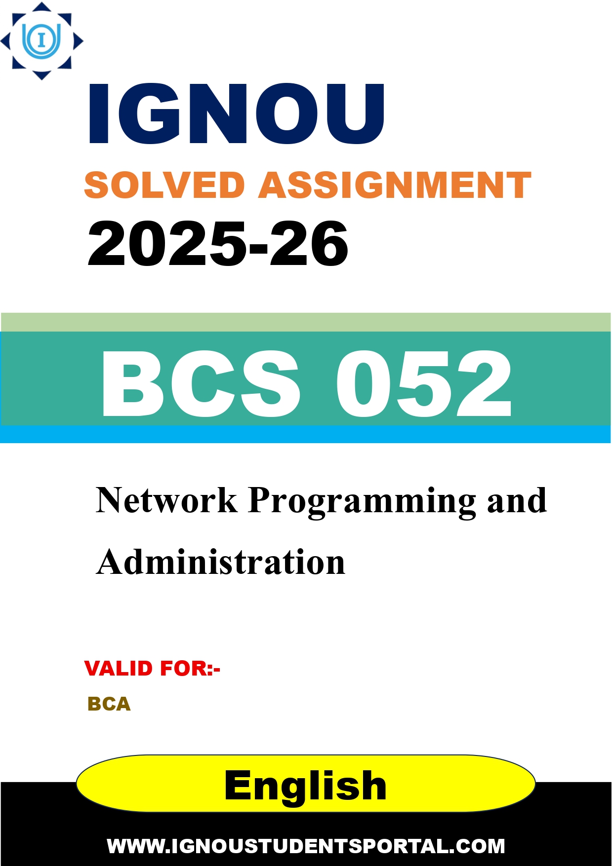 IGNOU BCS 052 Solved Assignment 2025-2026: Network Programming and Administration (English Medium) | IGNOU Students Portal